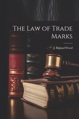 bokomslag law of Trade Marks