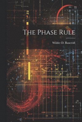 The Phase Rule 1