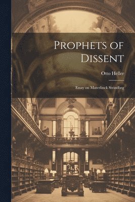 Prophets of Dissent 1