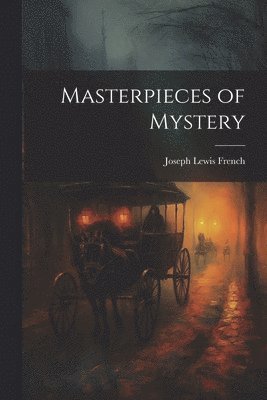 bokomslag Masterpieces of Mystery