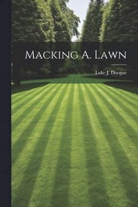 bokomslag Macking A. Lawn