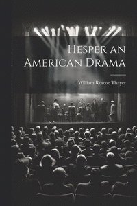 bokomslag Hesper an American Drama