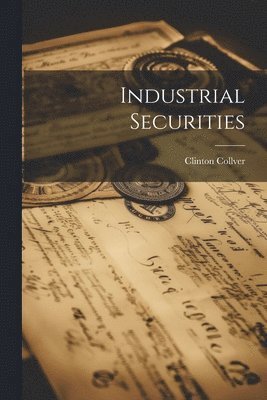 Industrial Securities 1