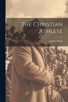 bokomslag Christian Athlete