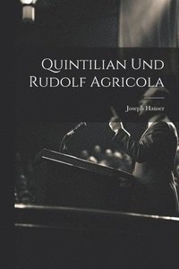 bokomslag Quintilian Und Rudolf Agricola