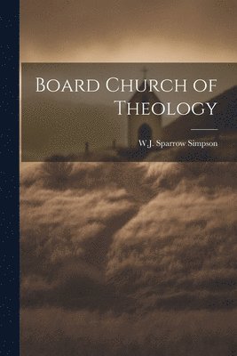 bokomslag Board Church of Theology