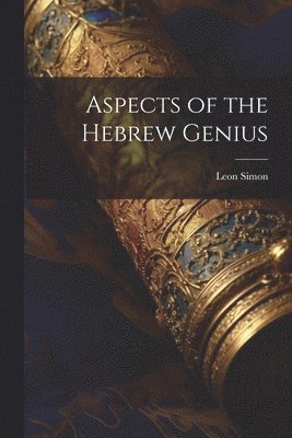 bokomslag Aspects of the Hebrew Genius