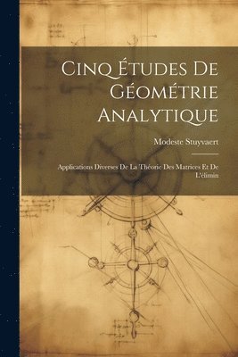 bokomslag Cinq Études de Géométrie Analytique
