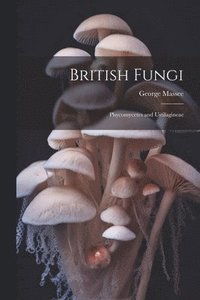 bokomslag British Fungi