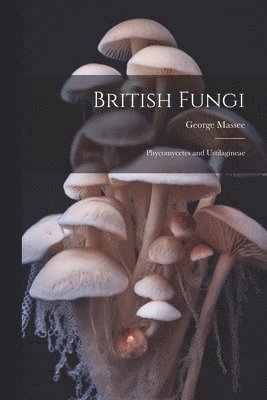 bokomslag British Fungi
