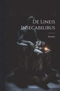 bokomslag De Lineis Insecabilibus