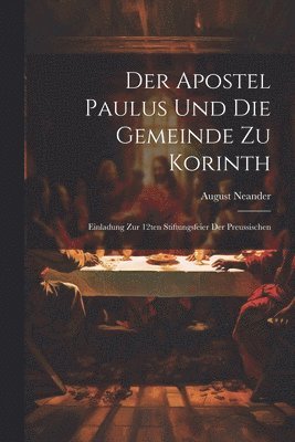 bokomslag Der Apostel Paulus und die Gemeinde zu Korinth