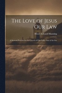 bokomslag Love of Jesus Our Law