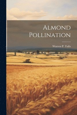 bokomslag Almond Pollination