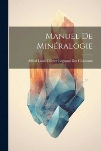 bokomslag Manuel de Minralogie