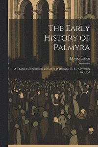 bokomslag The Early History of Palmyra