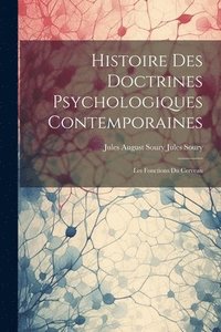 bokomslag Histoire des Doctrines Psychologiques Contemporaines