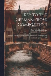 bokomslag Key to the German Prose Composition