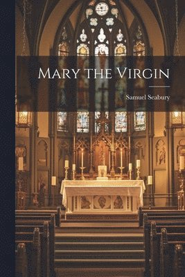 Mary the Virgin 1