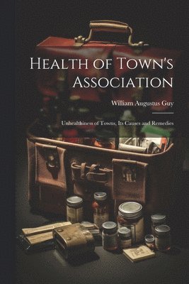 Health of Town's Association 1