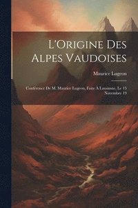 bokomslag L'Origine des Alpes vaudoises