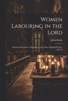 Women Labouring in the Lord 1