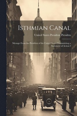 bokomslag Isthmian Canal