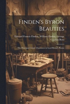 bokomslag Finden's Byron Beauties