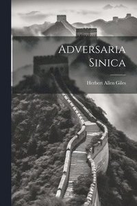 bokomslag Adversaria Sinica