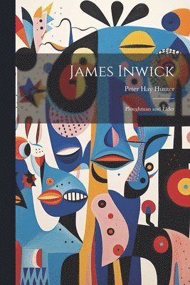 bokomslag James Inwick