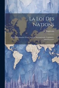 bokomslag La loi des Nations