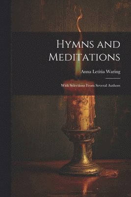 bokomslag Hymns and Meditations