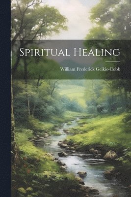 Spiritual Healing 1