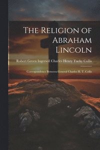 bokomslag Religion of Abraham Lincoln