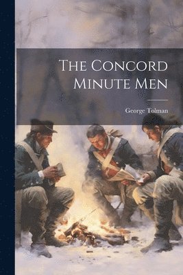 bokomslag Concord Minute Men