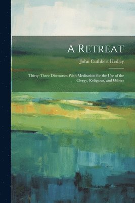 A Retreat 1