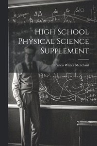 bokomslag High School Physical Science Supplement