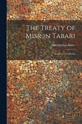 The Treaty of Misr in Tabari 1