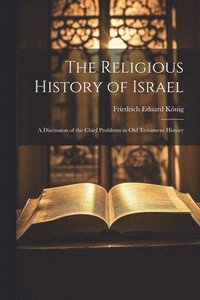 bokomslag The Religious History of Israel
