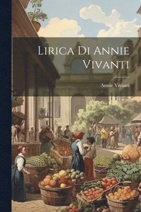 bokomslag Lirica di Annie Vivanti