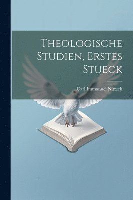 Theologische Studien, erstes Stueck 1