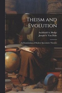 bokomslag Theism and Evolution