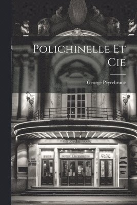 Polichinelle et Cie 1