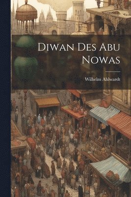 bokomslag Diwan des Abu Nowas