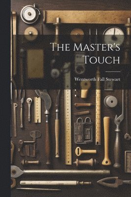 bokomslag The Master's Touch