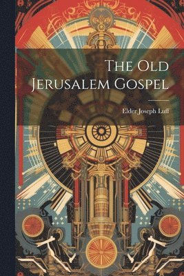 The Old Jerusalem Gospel 1