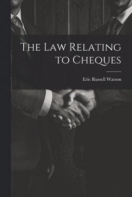 Law Relating to Cheques