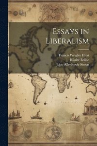 bokomslag Essays in Liberalism