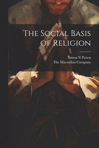 bokomslag The Social Basis of Religion