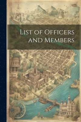 List of Officers and Members 1